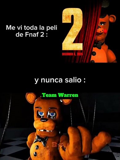 I watched the whole Fnaf 2 movie and he never appeared 🗿