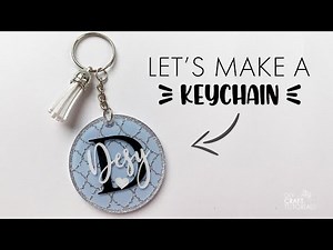 LET'S MAKE A KEYCHAIN! Acrylic Keychain with Vinyl and Epoxy Resin