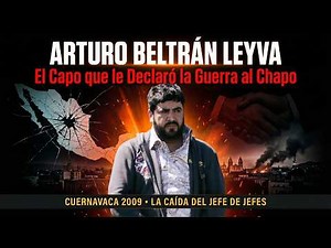 Arturo Beltrán Leyva — The Rebellion and the End of the Drug Lord Who Defied the Federation.