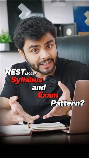 NEST 2025 Full Syllabus & Exam Pattern Explained | NISER & CEBS Admission Guide 🔍📚