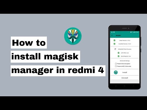 How to install magisk manager in redmi 4 | Root redmi 4