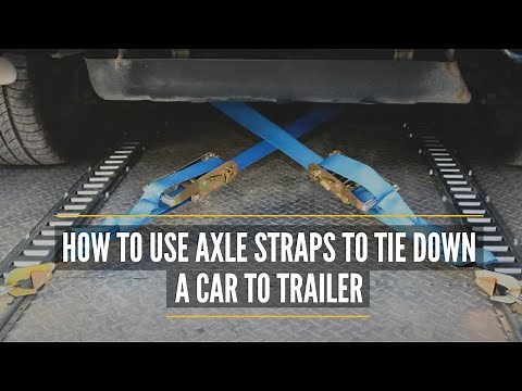 How To Use Axle Straps | How to Strap Down a Car on a Trailer with Car Tie Down Straps