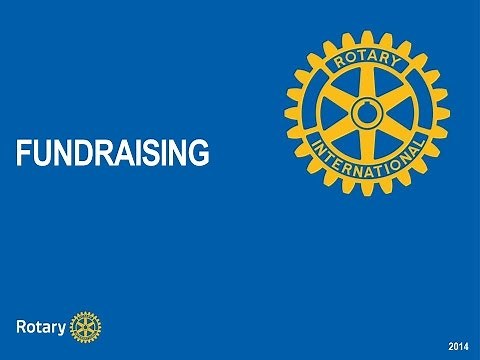 Rotary Foundation Basics - Fundraising