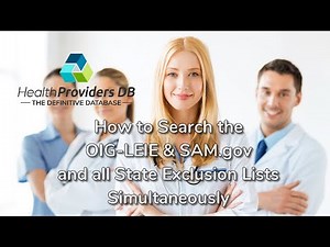 How to search the OIG LEIE, SAM.gov, and All State Exclusion Lists Simultaneously