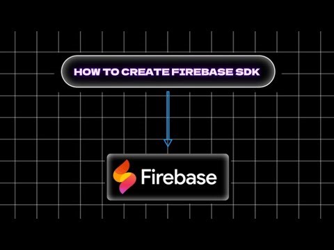 𝙃𝙤𝙬 𝙏𝙤 𝘾𝙧𝙚𝙖𝙩𝙚 𝙁𝙞𝙧𝙚𝙗𝙖𝙨𝙚 𝙎𝘿𝙆 𝙑𝙚𝙧𝙨𝙞𝙤𝙣ll