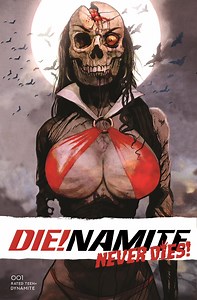 Dynamite's zombie epic continues with Die!namite Never Dies