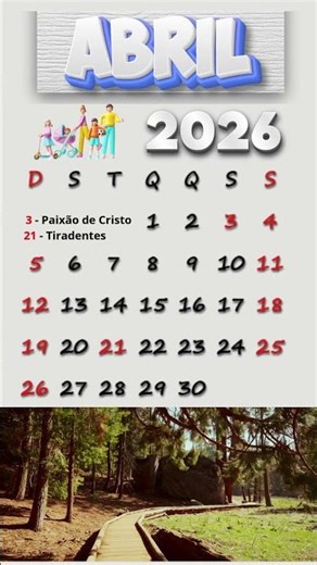 Calendário de Abril de 2026: feriados e datas comemorativas