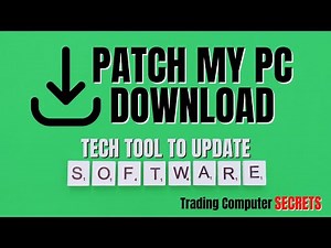 Patch My PC Download – Tech Tool to Update Software | Trading Computer Secrets
