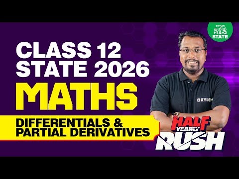 💥HALF-YEARLY RUSH⚡Chapter 8 - Differentials and Partial Derivatives | Xylem State 11&12 Tamil