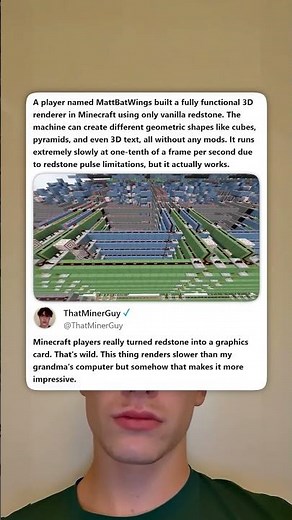 A player named MattBatWings built a fully functional 3D renderer in Minecraft using only vanilla...