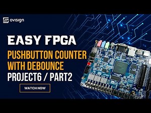 FPGA project 06 Part2 - Pushbutton counter with debounce