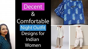 Decent and comfortable Nightwear Ideas for Indian Women | Impressions