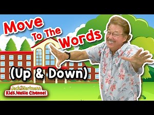 MOVE to the WORDS! | Up and Down | Jack Hartmann