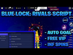 [BEST NEW] Blue Lock: Rivals Script Pastebin - (ROBLOX) *Auto Goal & Free VIP*