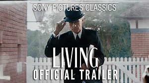 2.1K views · 22 reactions | Watch the trailer for Living, starring Bill Nighy, directed by Oliver Hermanus, and written by the Nobel Prize-winning author Kazuo Ishiguro. Opens in NY & LA December 23, only in theaters. Coming soon to a theater near you. | Sony Pictures Classics | Facebook