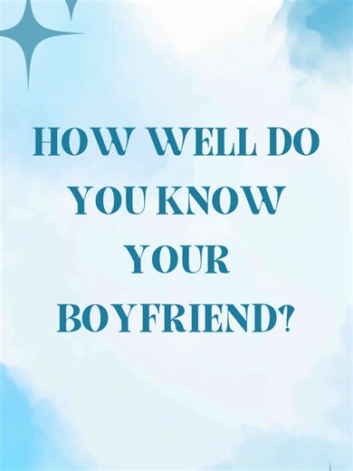 Fun Couple Quiz: Know Your Boyfriend Part 2