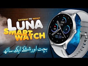 Introducing All New Luna Smartwatch by Zero Lifestyle