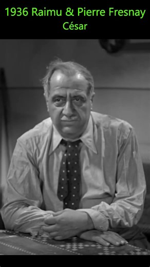 Cinéma français légendaire 🎬 | César (1936) – Moment inoubliable avec Raimu #cinemafrancais