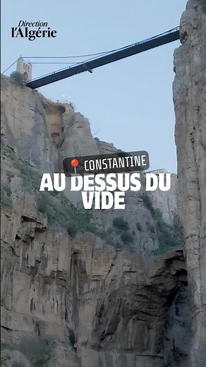 Pourquoi Constantine est surnommée la ville des ponts suspendus ? 🌉🇩🇿