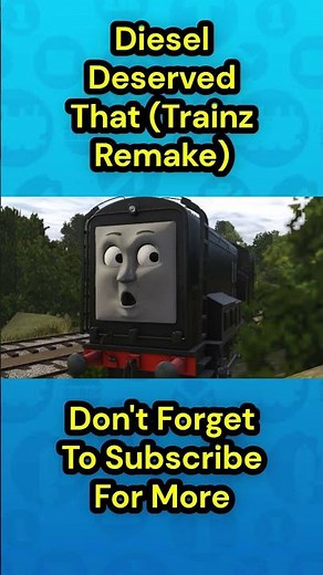 Diesel Deserved That (Trainz Remake) #trainz #thomasandfriends #therailwayseries #trendingshorts