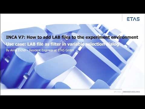 INCA V7: How to add LAB files to the INCA experiment environment
