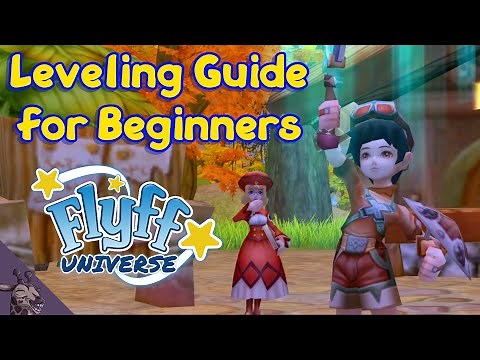 How to Level FAST in Flyff Universe! [Beginner's Guide]