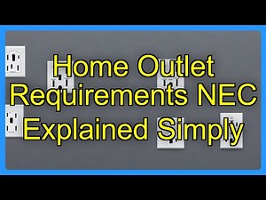 Home Outlet Requirements NEC Explained Simply