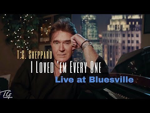 T.G Sheppard - I Loved Em Every One - Live at Bluesville (2006)