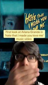 First look at Ariana Grande in ‘hate that i made you love me’ music video #ag8