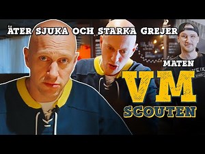 Jag äter sjuka och starka grejer | VM-scouten 6/7 - Maten