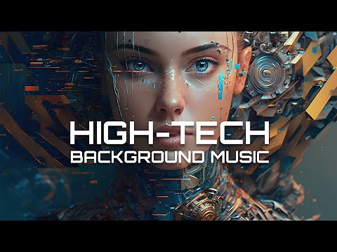 High-Tech Background Music | Royalty Free Music For Corporate Videos