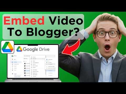 How To Embed Video From Google Drive To Blogger (Tested)