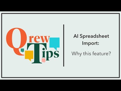 AI Spreadsheet Import: Why this feature? | QrewTip