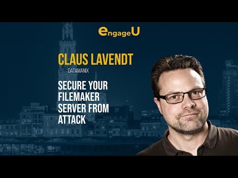 Claus Lavendt - Secure your FileMaker Server from Attack