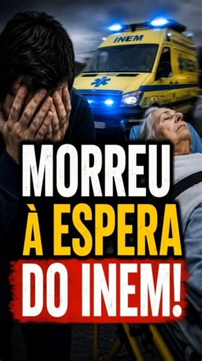 Mulher Morre à Espera do INEM! #news #noticias #inem