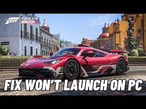 How To Fix Forza Horizon 5 Not Launching Error On PC | Fix Forza Horizon 5 Won't Launch Error