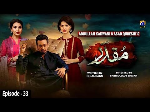 Muqaddar - Episode 33 || English Subtitles || 28th September 2020 - HAR PAL GEO