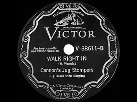 1st RECORDING OF: Walk Right In - Cannon’s Jug Stompers (1929)
