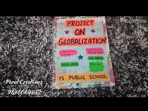 Project on Globalisation of Political Science for class 12th