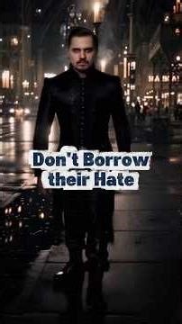 DON'T BORROW THEIR HATE - Emotional Song