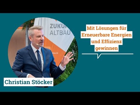 Autumn Forum for Existing Buildings 2025: Christian Stöcker – Winning with solutions for renewabl...