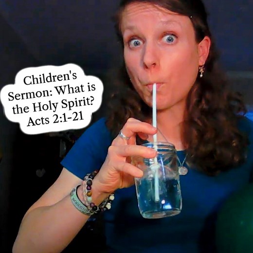 What is the Holy Spirit? Children’s Sermon (Acts 2:1-21; John 16:4-16) - Ministry To Children