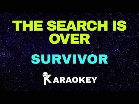 The Search is Over | Survivor (Lyrics Karaoke)