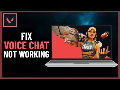 How to Fix Valorant Voice Chat Not Working - Step By Step (2024)