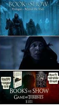 Game of Thrones Prologue: BOOK vs SHOW in 30 Seconds