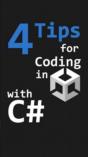 4 Unity C# Coding Tips!