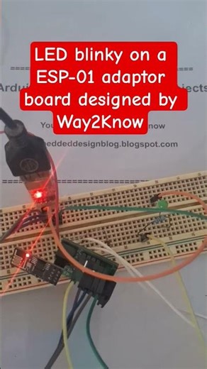 LED blinky on a ESP-01 adaptor board designed by Way2Know