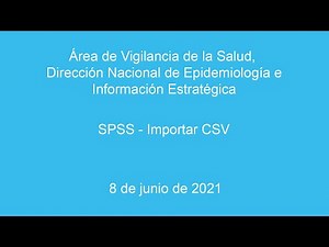 SPSS - Importar CSV - 08/06/2021