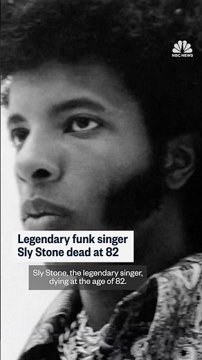 Legendary funk singer Sly Stone dead at 82