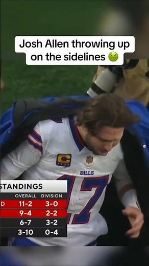 Warning - Josh Allen throwing up